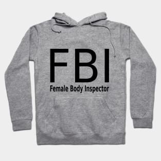 Female Body Inspecor Hoodie